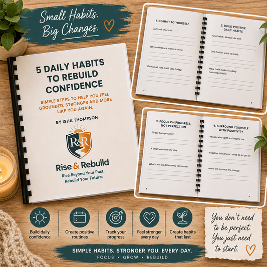 5 Daily Habits to Rebuild Confidence | Rise & Rebuild Guide